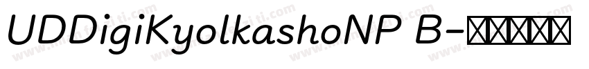 UDDigiKyolkashoNP B字体转换